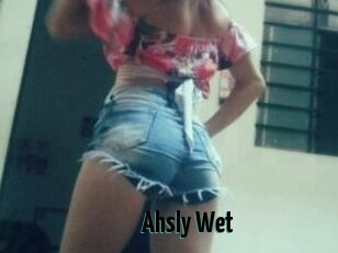 Ahsly_Wet