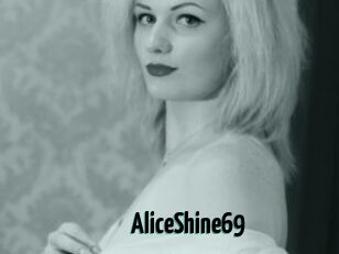 AliceShine69