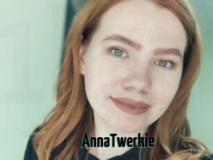 AnnaTwerkie