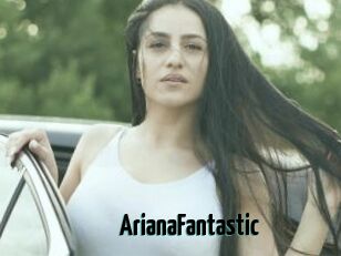 ArianaFantastic
