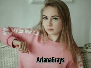 ArianaGrays