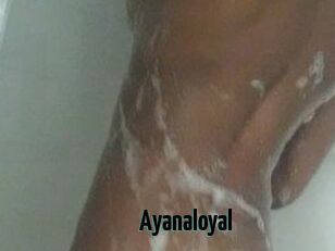 Ayanaloyal