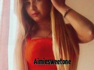 Aimiesweetone