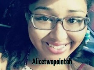 Alicetwopointoh