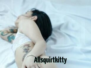 Allsquirtkitty