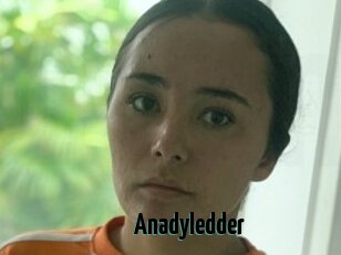 Anadyledder