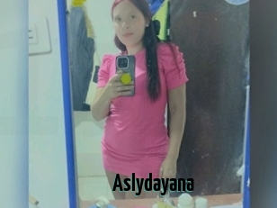 Aslydayana