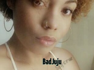 BadJuju