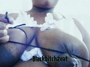 Blackbitch2eat