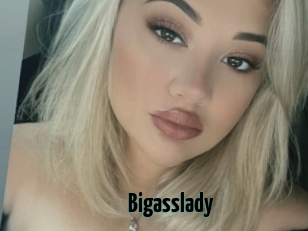 Bigasslady