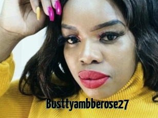 Busttyambberose27