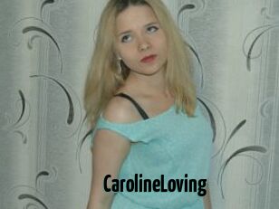 CarolineLoving