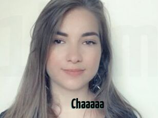 Chaaaaa