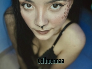 Callmeanaa