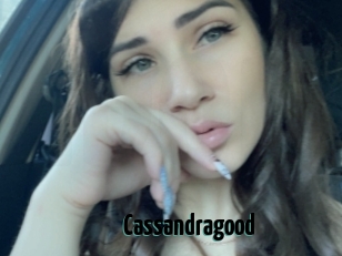 Cassandragood