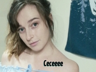 Ceceeee
