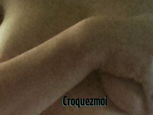 Croquezmoi