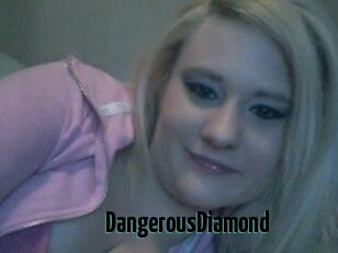 DangerousDiamond