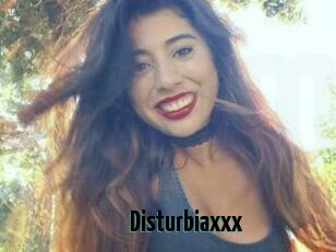 Disturbiaxxx