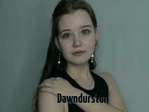 Dawndurston