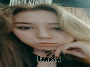 Dawnesser