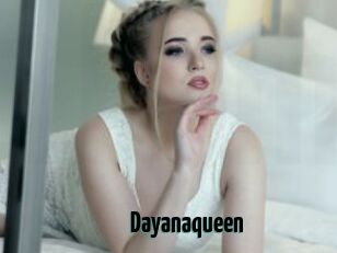 Dayanaqueen