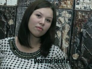Dearmariacute