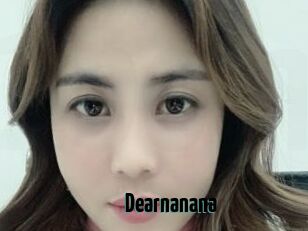 Dearnanana