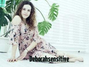 Deborahsensitive