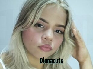 Dionacute