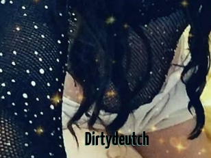 Dirtydeutch