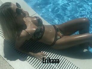 Erikaaa