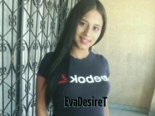 EvaDesireT