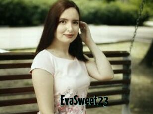 EvaSweet23