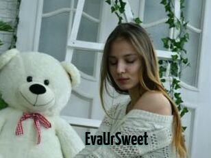 EvaUrSweet