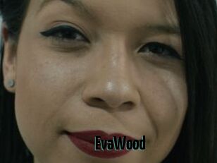 EvaWood