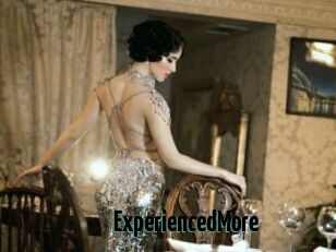 ExperiencedMore