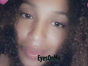 EyesOnMe