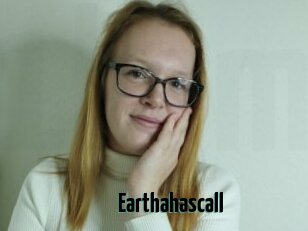 Earthahascall