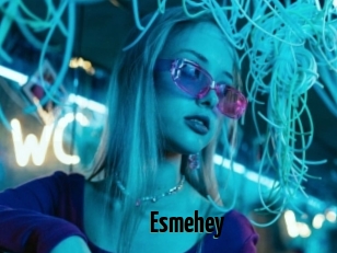 Esmehey