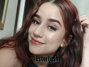 Estertusher