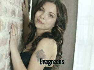 Evagreens