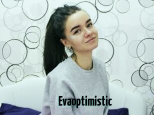 Evaoptimistic