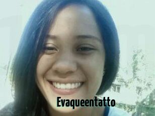 Evaqueentatto