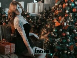 Evaseen