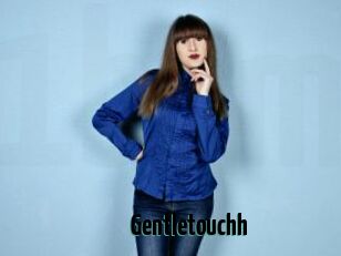 Gentletouchh