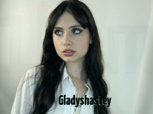 Gladyshastey