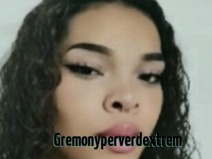 Gremonyperverdextrem