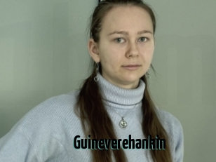 Guineverehankin