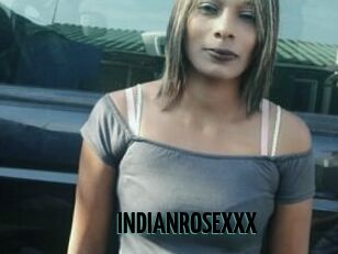 INDIANROSEXXX
